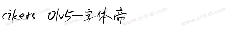 cikers 01v5字体转换